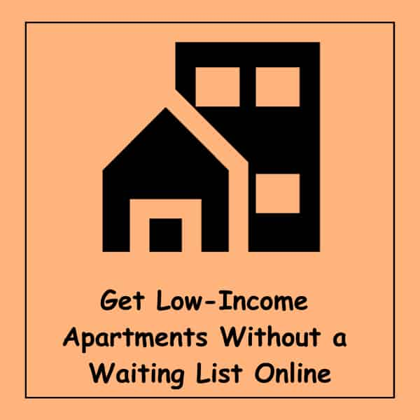 Get Low-Income Apartments Without a Waiting List Online