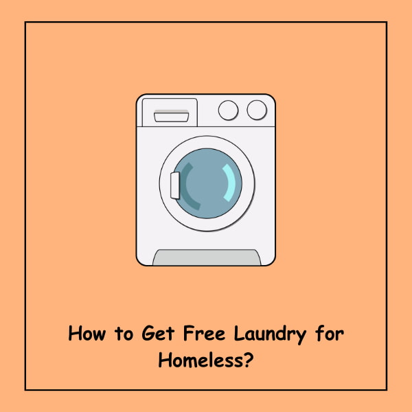 How to Get Free Laundry for Homeless?