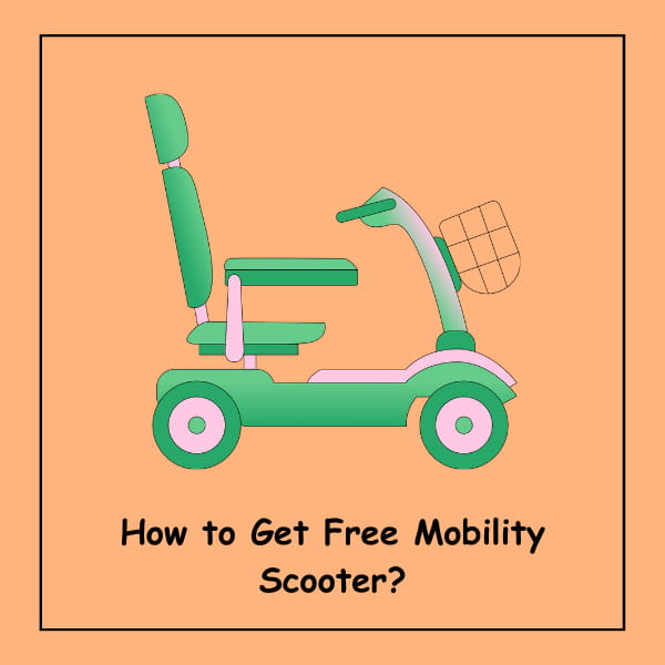 How to Get Free Mobility Scooter?