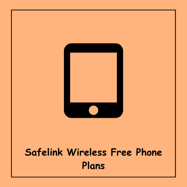 Safelink Wireless Free Phone Plans