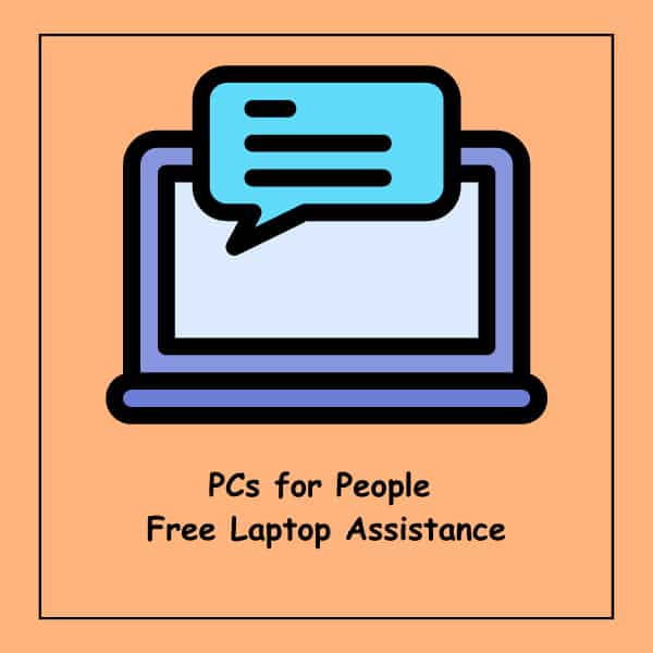 PCs for People Free Laptop Assistance