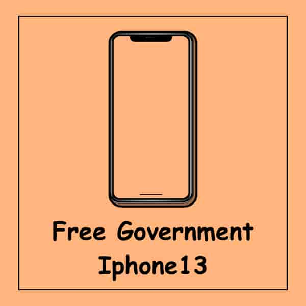 Free Government Iphone13