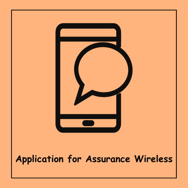 Application for Assurance Wireless