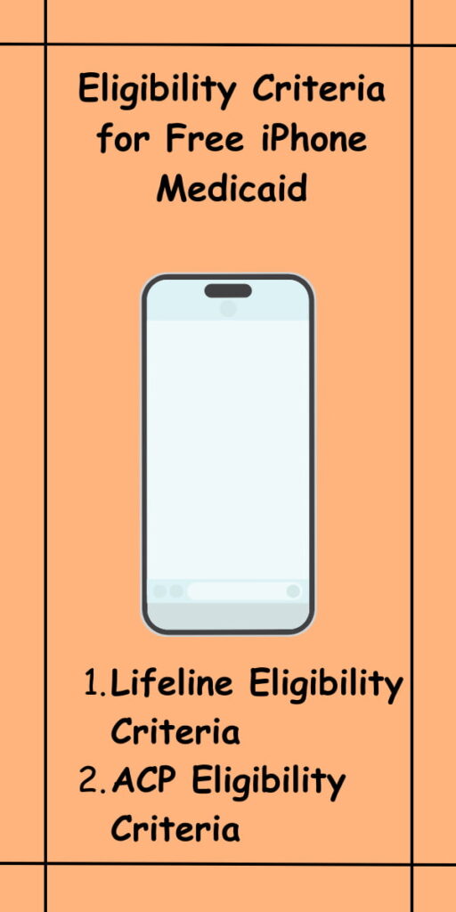 Eligibility Criteria for Free iPhone Medicaid