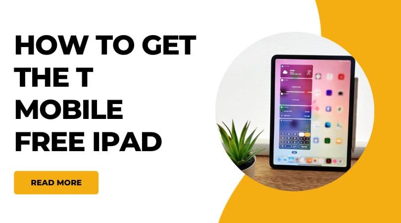 How to Get the T Mobile Free iPad