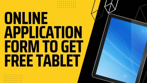 Online Application Form to Get Free Tablet (1)