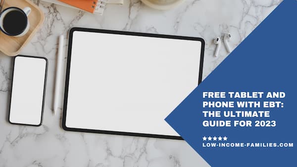 Free Tablet and Phone With EBT: The Ultimate Guide for 2025