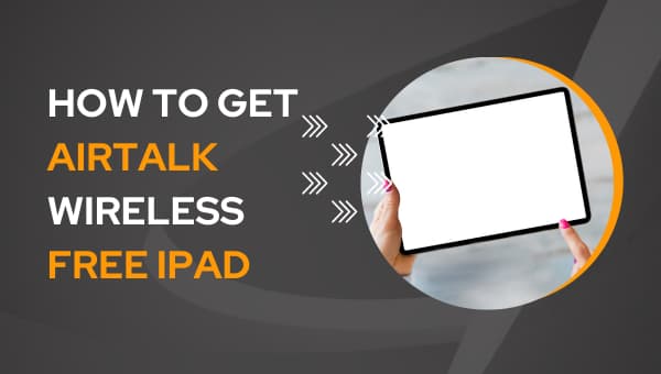 How to Get AirTalk Wireless Free iPad