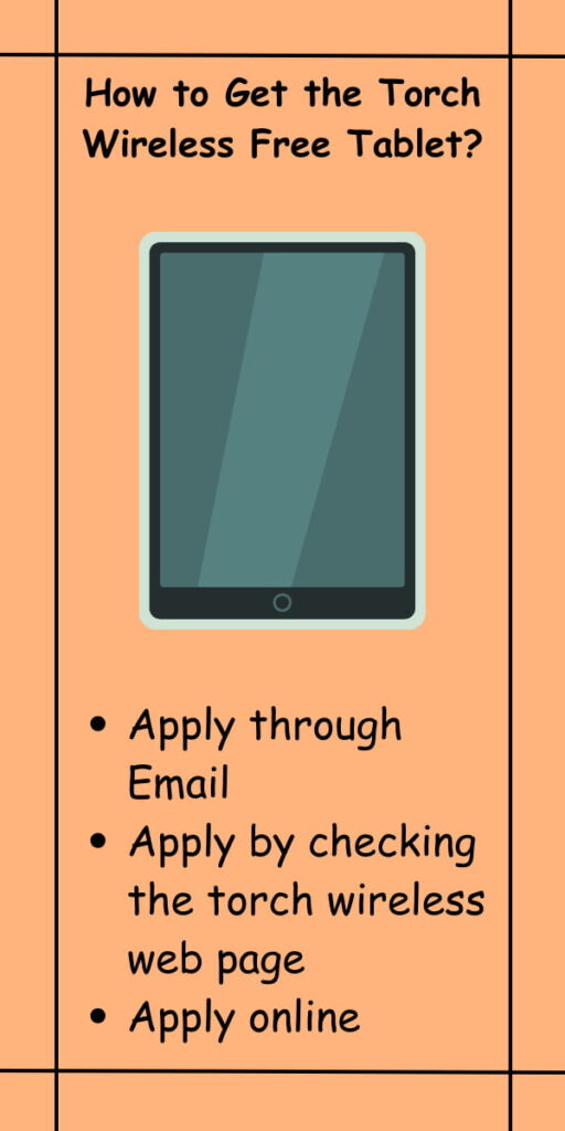 How to Get the Torch Wireless Free Tablet?