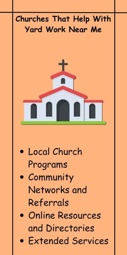 Churches That Help With Yard Work Near Me