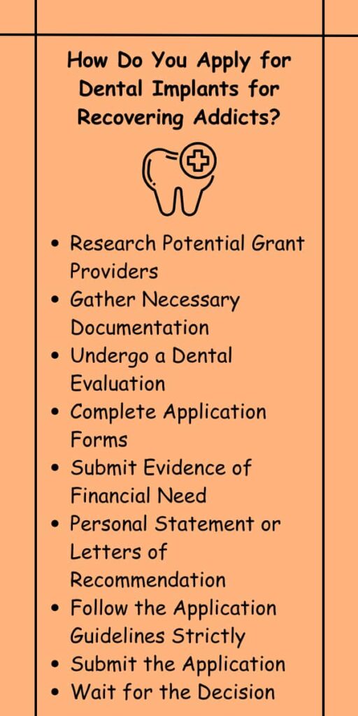 How Do You Apply for Dental Implants for Recovering Addicts?