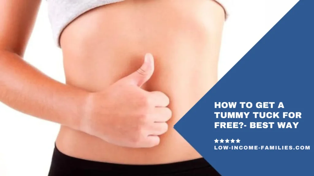 How to Get a Tummy Tuck for Free?- Best Way