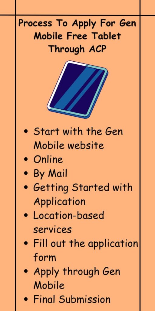 Process To Apply For Gen Mobile Free Tablet Through ACP