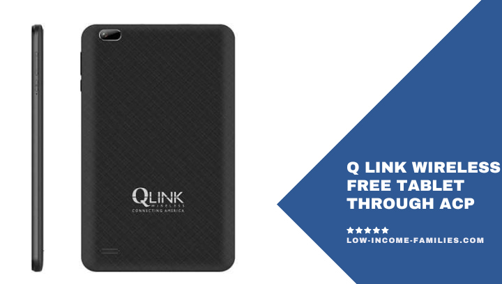 Q Link Wireless Free Tablet Through ACP