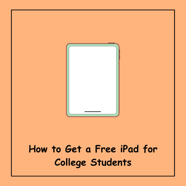 How to Get a Free iPad for College Students