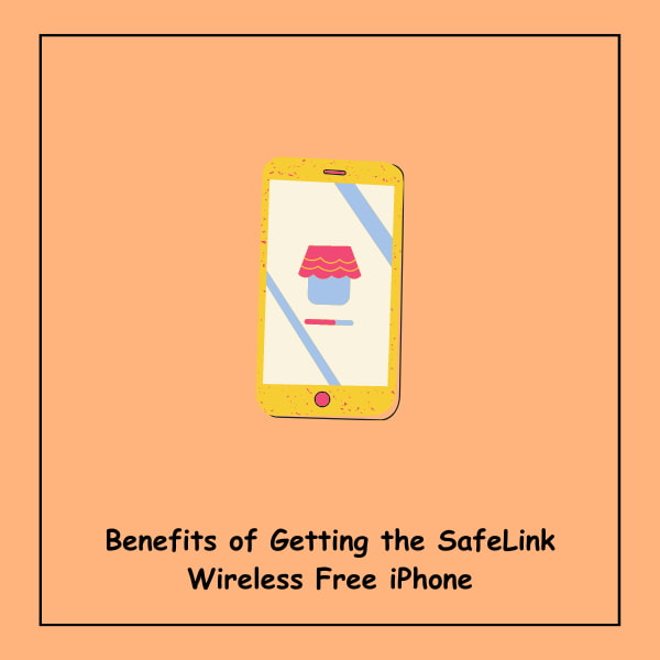 Benefits of Getting the SafeLink Wireless Free iPhone