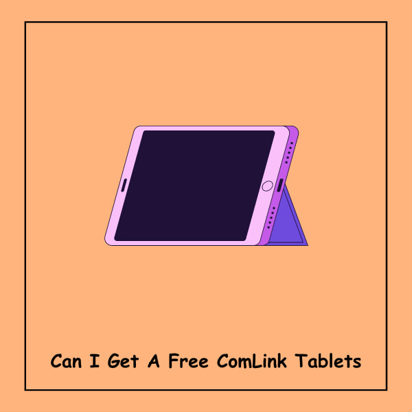 Can I Get A Free ComLink Tablets