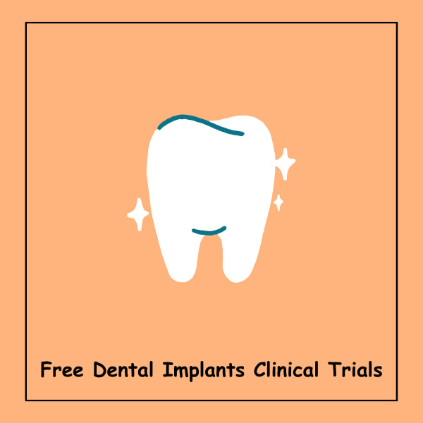 Free Dental Implants Clinical Trials