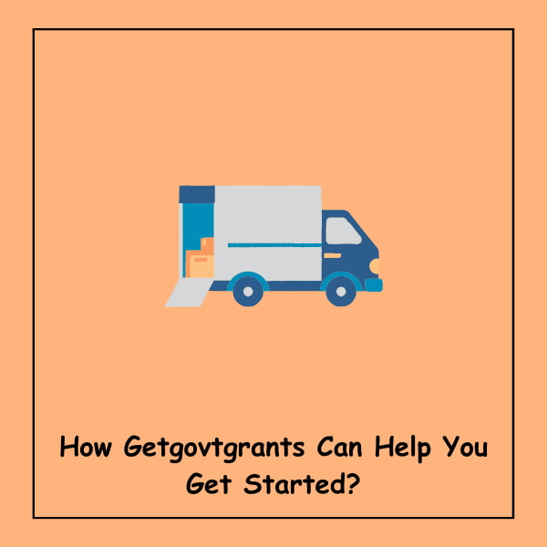 How Getgovtgrants Can Help You Get Started?