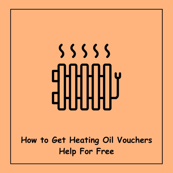 How to Get Heating Oil Vouchers Help For Free