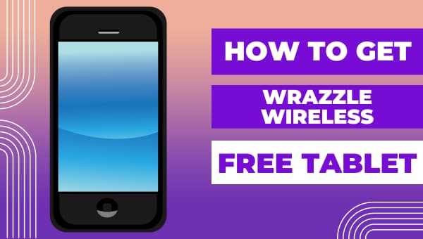 How to Get Wrazzle Wireless Free Tablet