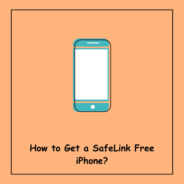 How to Get a SafeLink Free iPhone?