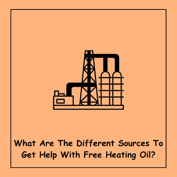 What Are The Different Sources To Get Help With Free Heating Oil?