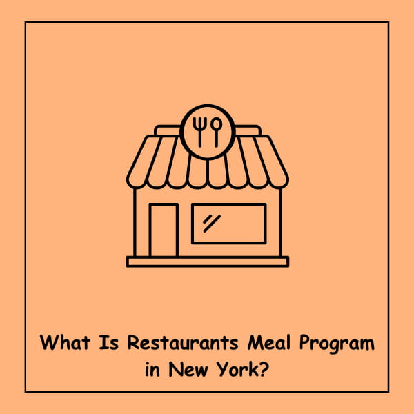 What Is Restaurants Meal Program in New York?