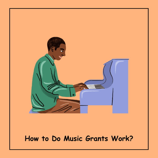 How to Do Music Grants Work?